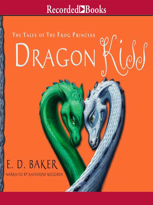 Title details for Dragon Kiss by E.D. Baker - Wait list